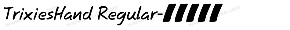 TrixiesHand Regular字体转换